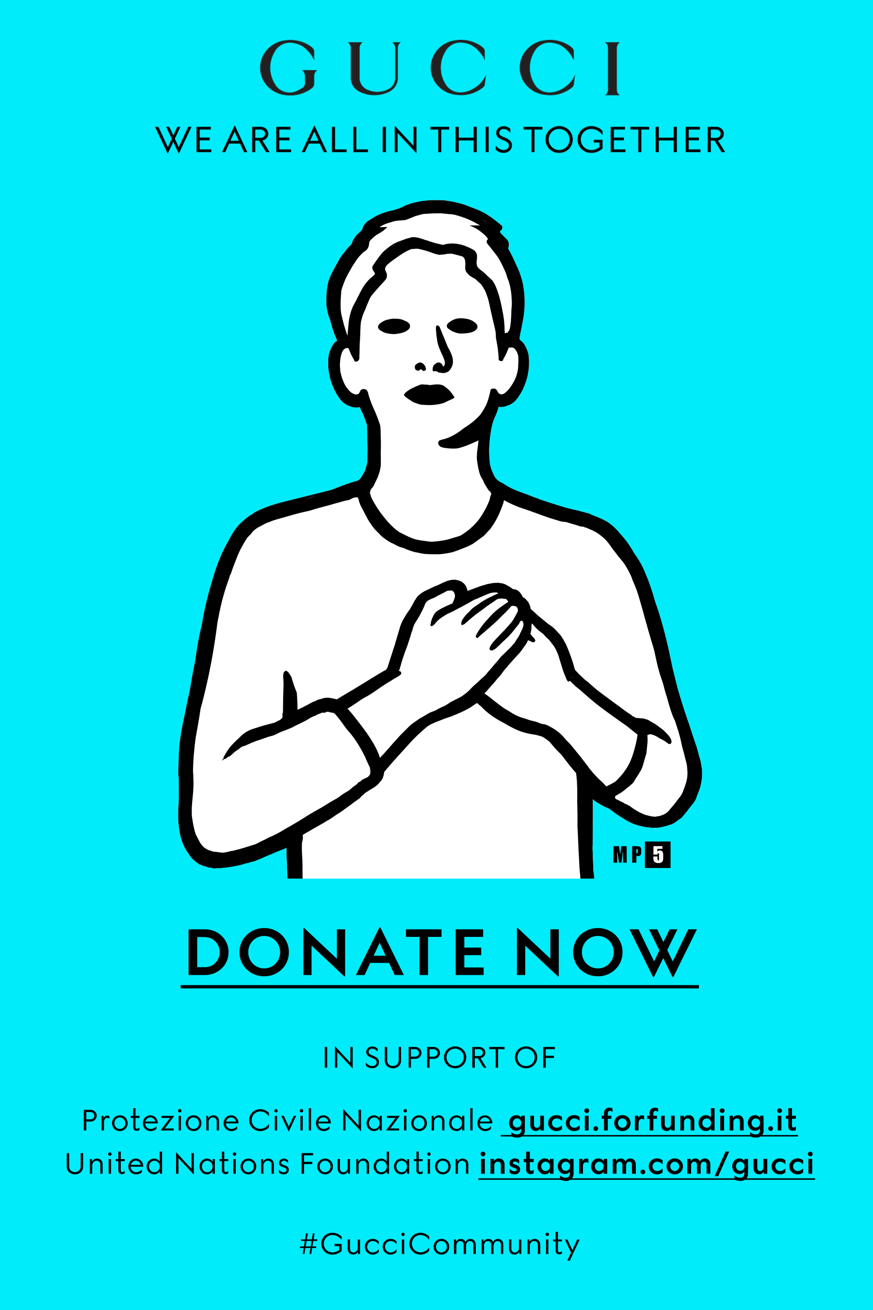  “We Are All In This Together” is the call to action that will accompany Gucci’s crowdfunding campaign along with an illustration gifted by Rome-based artist MP5, depicting a person holding their hand to their heart in a symbol of solidarity. 