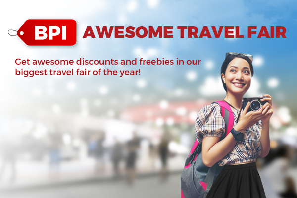 BPI is back with an exclusive travel fair to its cardholders