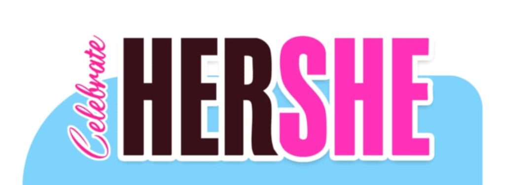 “She” is the star of Hershey’s Women’s Day campaign